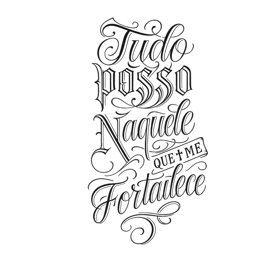 Tatuagem Lettering "Tudo Posso naquele que me fortalece"