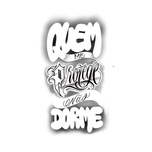 Tatuagem Lettering "Quem me protege não dorme"