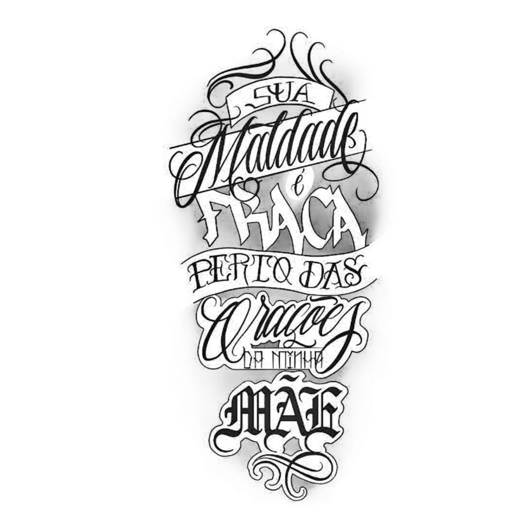 Tatuagem Lettering ˜Sua Maldade é fraca perto das orações da minha mãe"